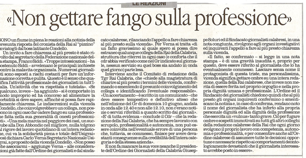 «Non gettare fango sulla professione»