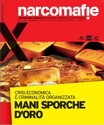 Sul mensile “Narcomafie” un dossier sui “Compro Oro” a rischio mafia