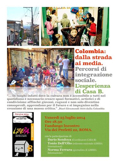 “Colombia: dalla strada ai media. Percorsi di integrazione sociale. L’esperienza di CASA B.”