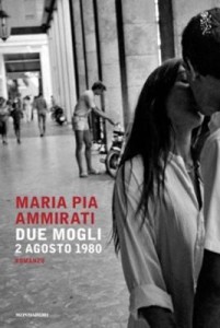 9788804678830-due-mogli-2-agosto-1980_mob_copertina_piatta_fo