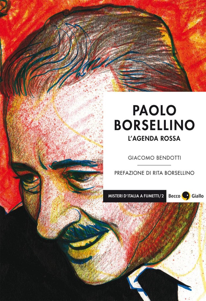 Paolo Borsellino. L’agenda rossa