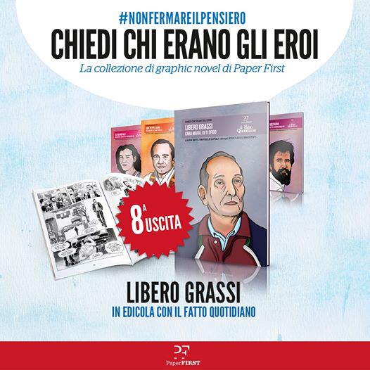Chiedi chi erano gli eroi. Libero Grassi
