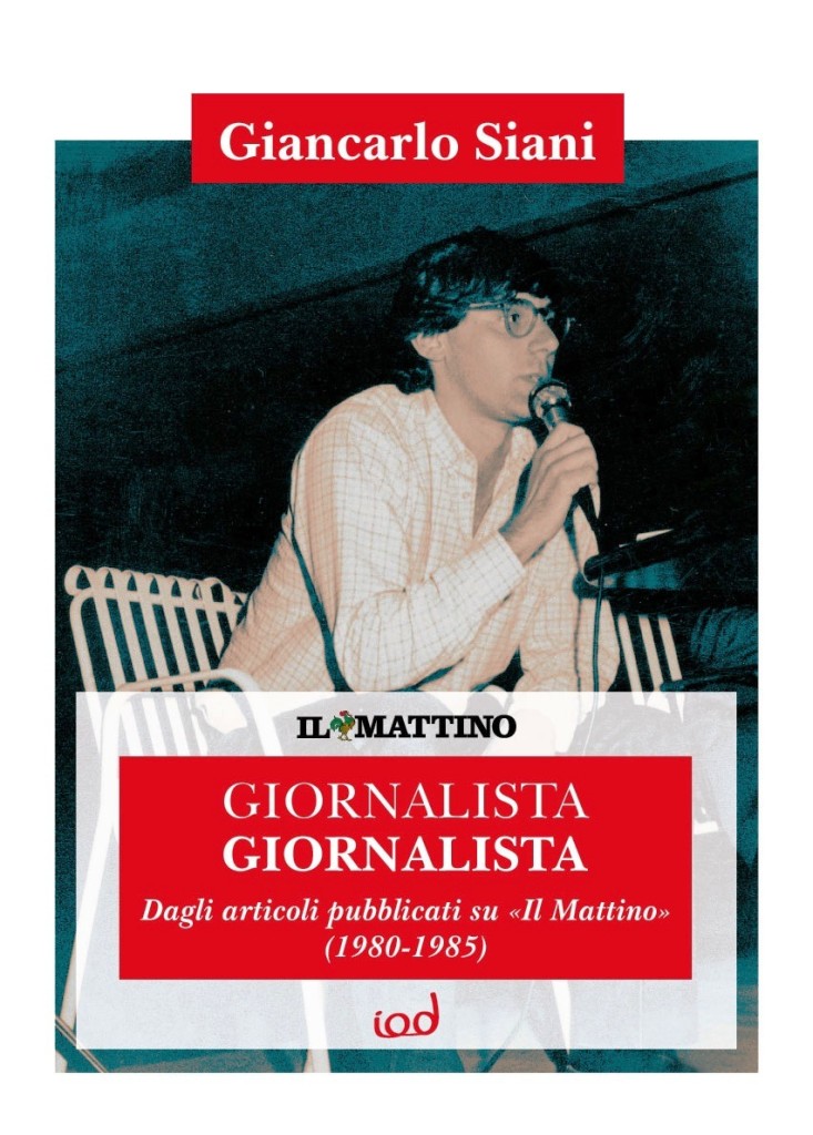 Napoli 18 settembre, “Giancarlo Siani. Giornalista-Giornalista”