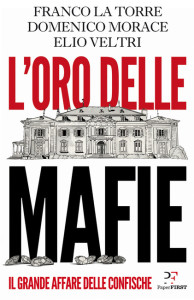 L'oro delle mafie