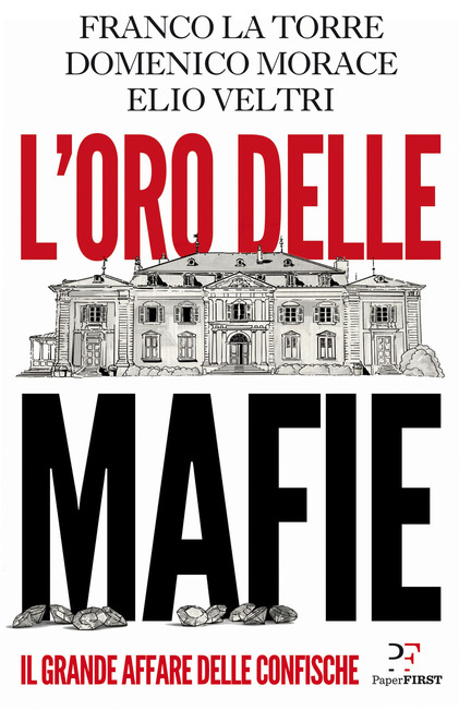 L’oro delle mafie