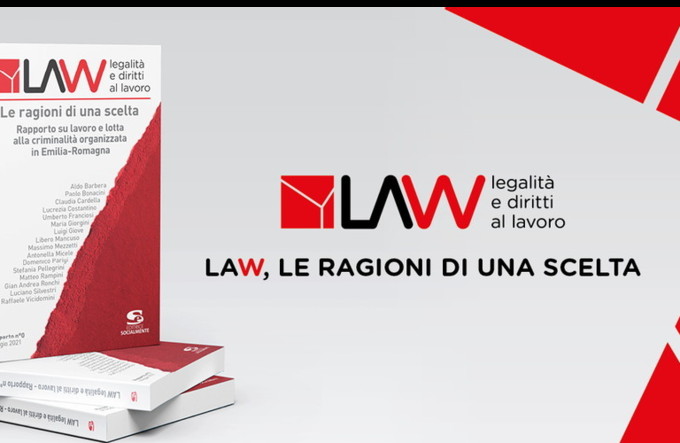 Lunedì 7/6 Cgil Emilia-Romagna presenta LAW, osservatorio sulla criminalità organizzata in regione