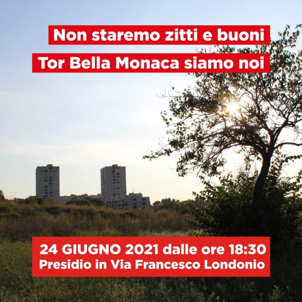 Non Staremo Zitti e Buoni – Tor Bella Monaca Siamo Noi
