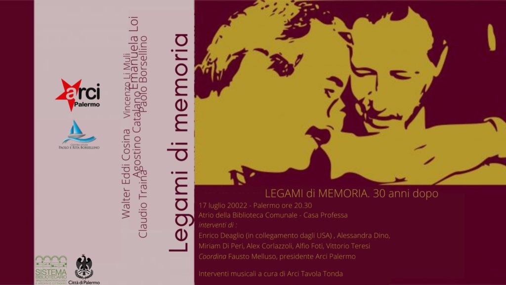 Palermo 17 luglio: “Legami di memoria. 30 anni dopo”