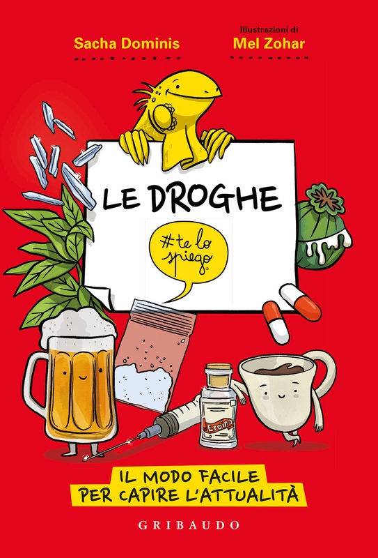 Le droghe – #telospiego