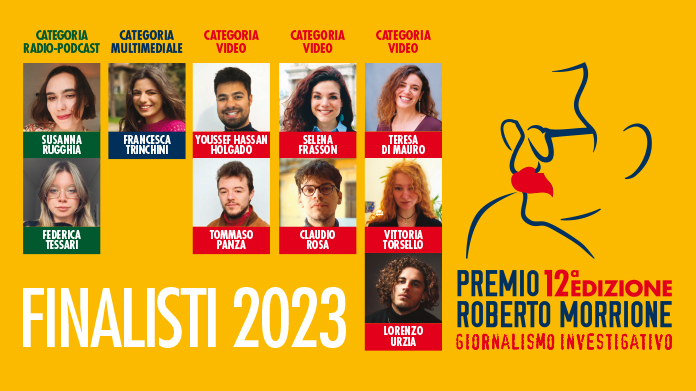 Ecco i nomi di finalisti, finaliste e tutor del Premio Roberto Morrione 2023