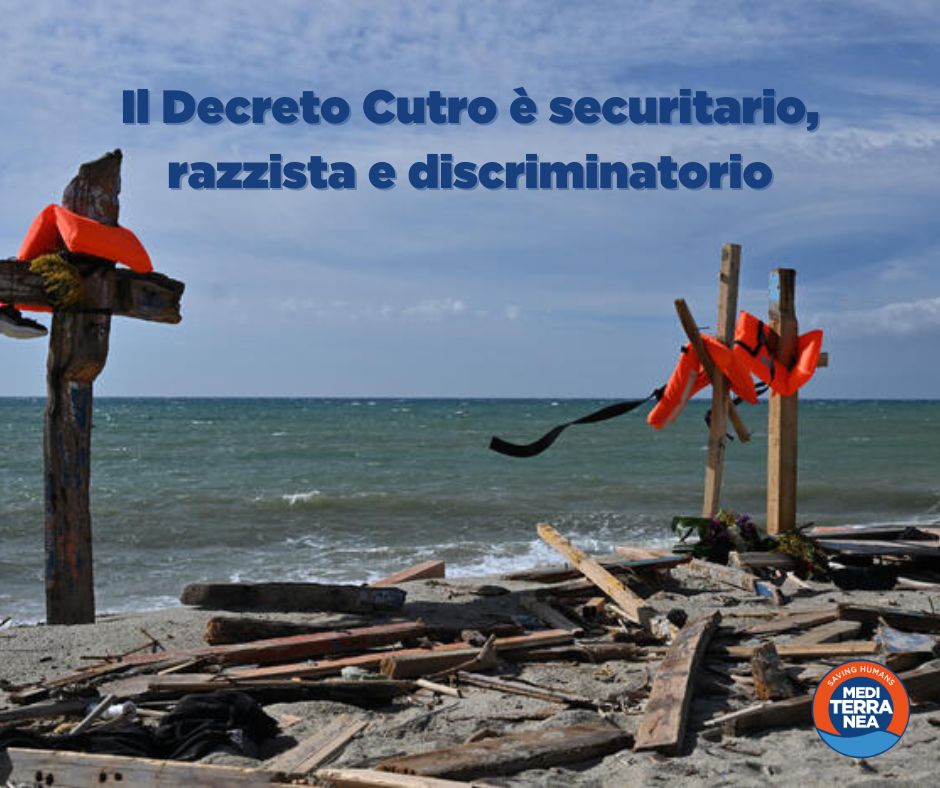 Il Decreto Cutro è securitario, razzista e discriminatorio