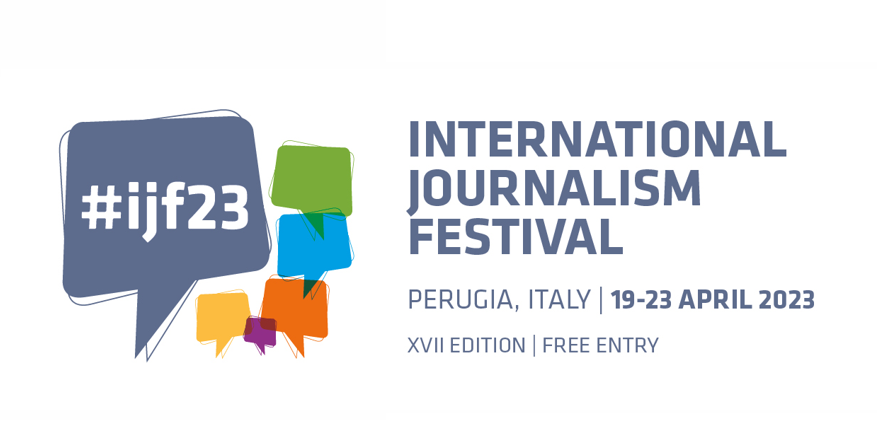 Perugia, XVII edizione del Festival Internazionale del Giornalismo
