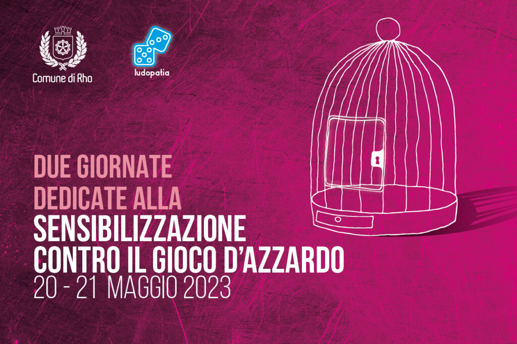 “Non giochiamoci il futuro”: il 20 e 21 maggio a Rho doppio appuntamento sul gioco d’azzardo