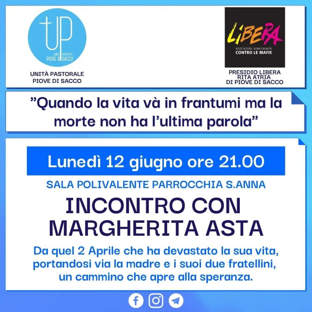 Lunedì 12 giugno Piove di Sacco (PD), incontro con Margherita Asta