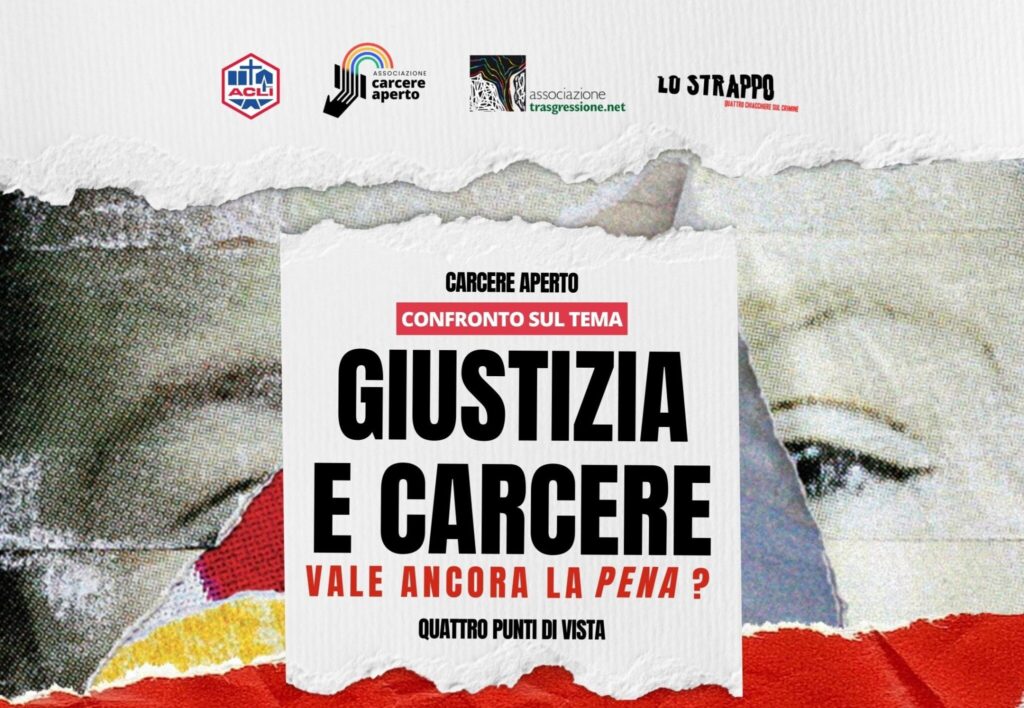 Monza 13 ottobre: “Giustizia e carcere, vale ancora la pena?”