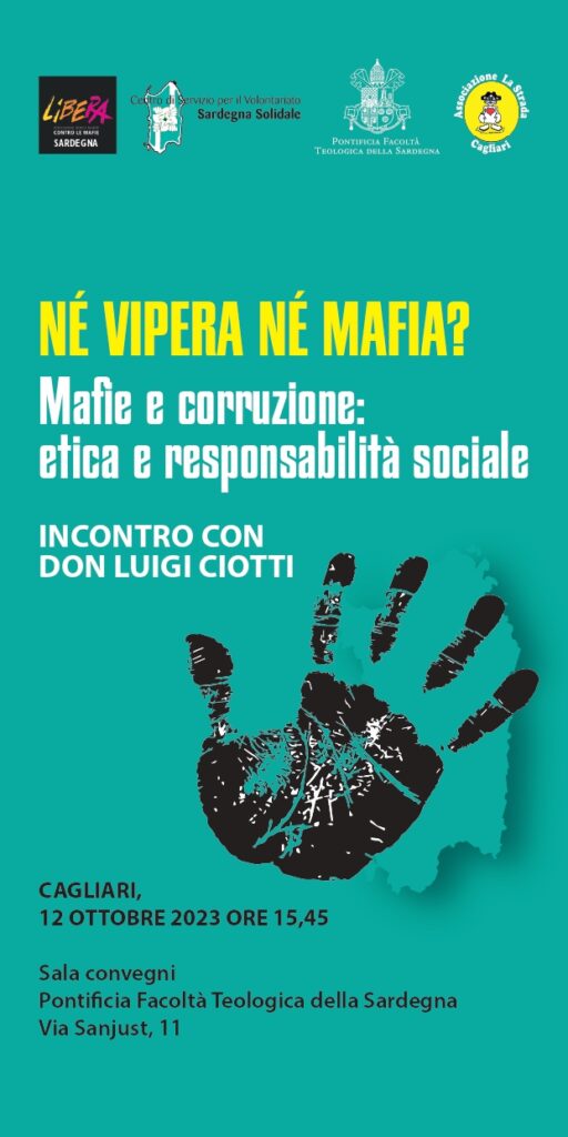 Cagliari 12 ottobre: “Nè vipera nè mafia? Mafie e Corruzione: Etica e responsabilità sociale”