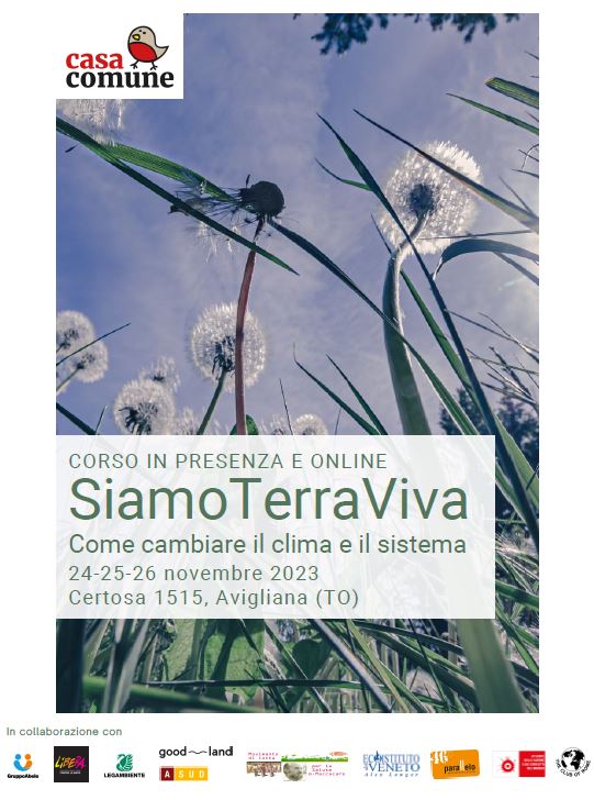 “SiamoTerraViva. Come cambiare il clima e il sistema”. Dal 24 al 26 novembre, in Certosa 1515 e online