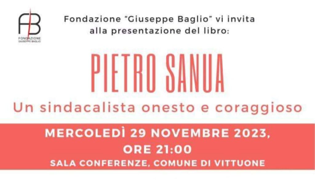 Vittuone (MI) 29 novembre: “Pietro Sanua. Un uomo onesto e coraggioso”