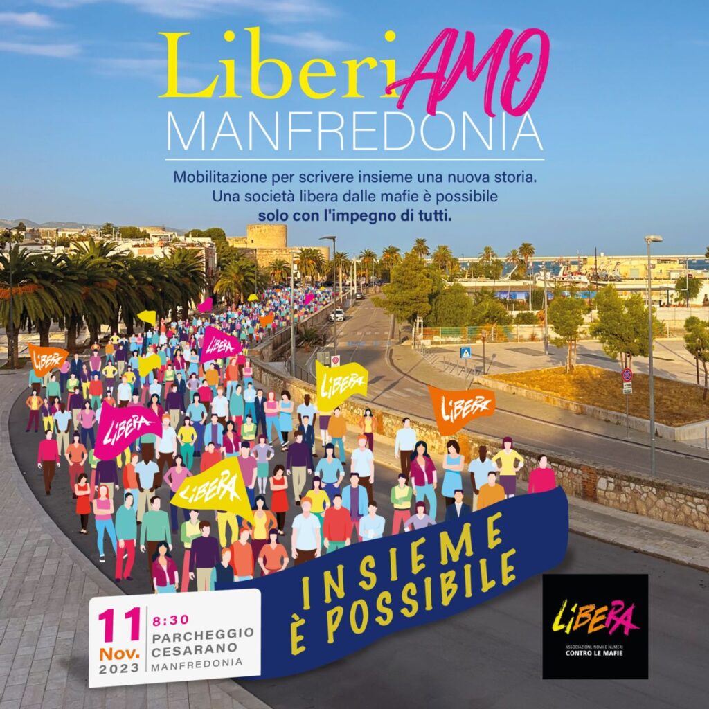 “LiberiAmo Manfredonia“: insieme sabato 11 novembre per dire “no” alle mafie e ad ogni violenza
