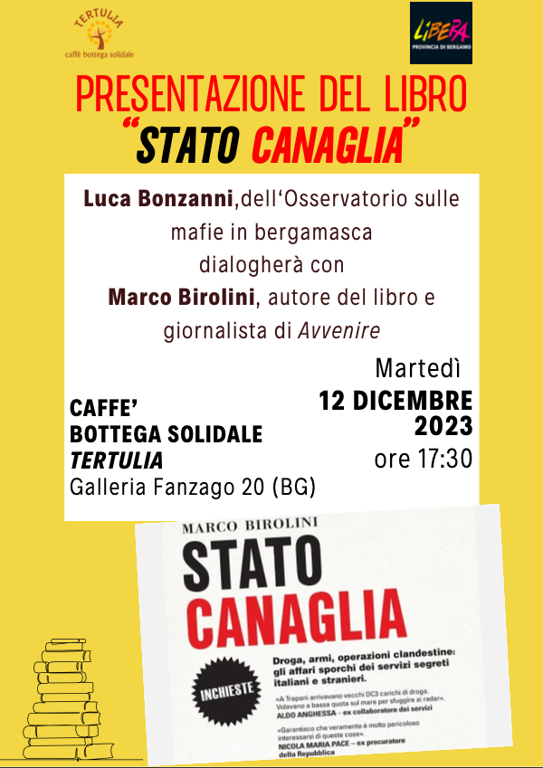 Presentazione del libro “Stato canaglia” a Bergamo martedì 12 dicembre