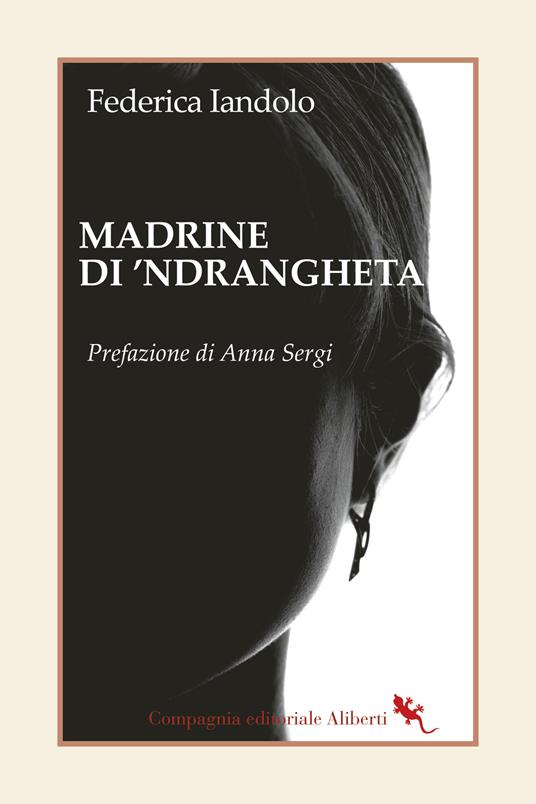Madrine di ‘ndrangheta