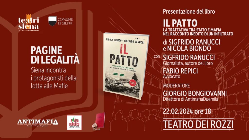 “Pagine di legalità”: il 22 febbraio a Siena “Il patto” di Sigfrido Ranucci e Nicola Biondo
