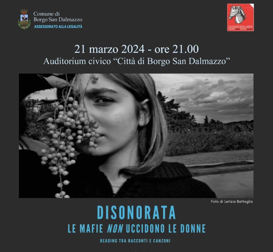 Il 21 marzo a Borgo San Dalmazzo (CN) il reading “Disonorata. Le mafie non uccidono le donne”