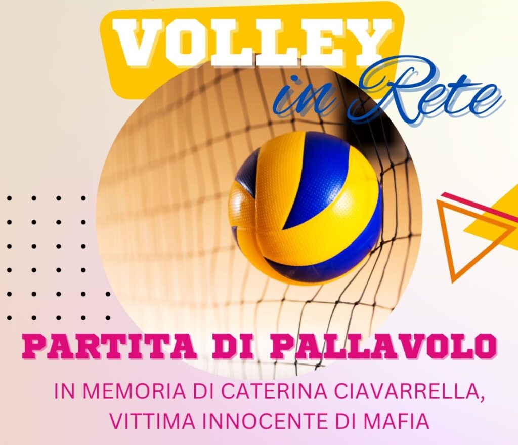 Manfredonia (FG) 26/3: “Volley in rete”, in memoria di Caterina Ciavarrella, vittima innocente di mafia