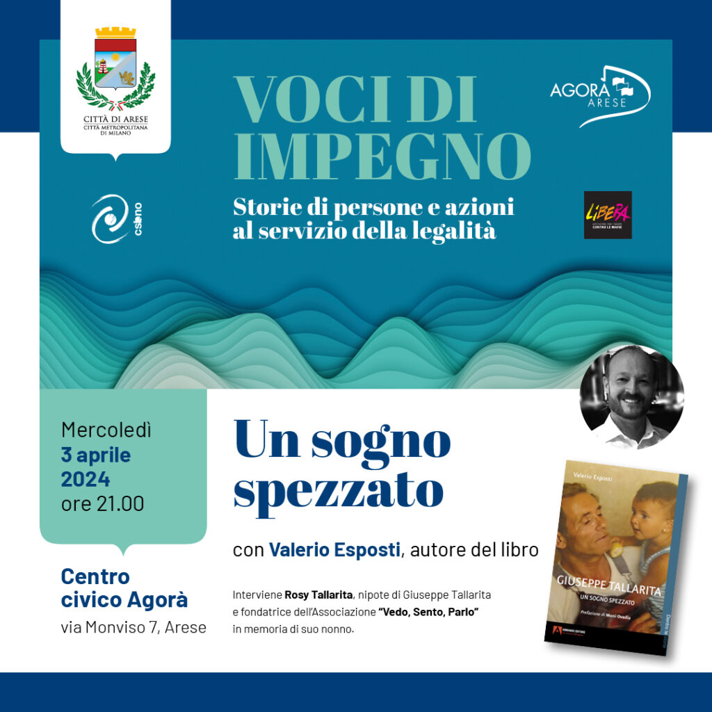 Arese (MI) 3 aprile, presentazione del libro “Un sogno spezzato”
