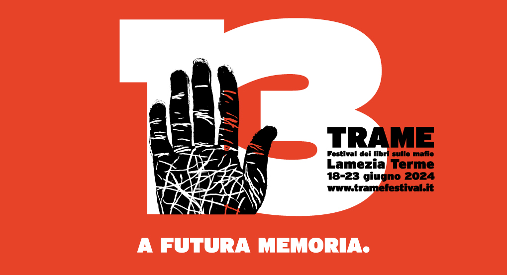 “A futura memoria” è il tema della 13^ edizione di Trame dal 18 giugno a Lamezia Terme