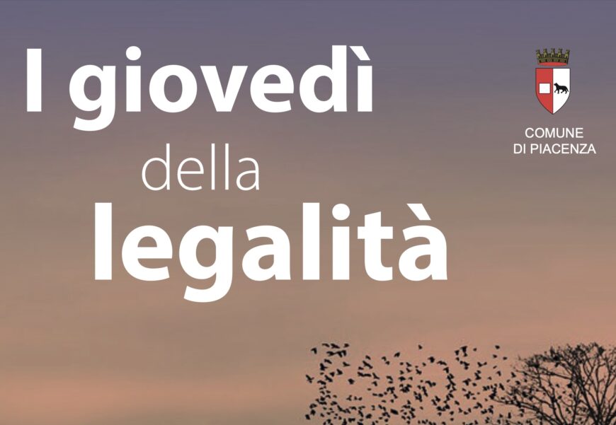“Donne antimafia”, il 13 giugno a Piacenza l’ultimo incontro de “I giovedì della legalità”
