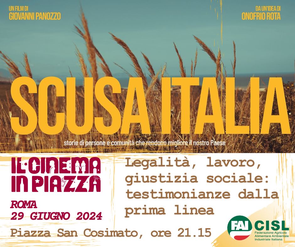 Legalità, lavoro, giustizia sociale a “Il Cinema in Piazza”. Roma 29 giugno