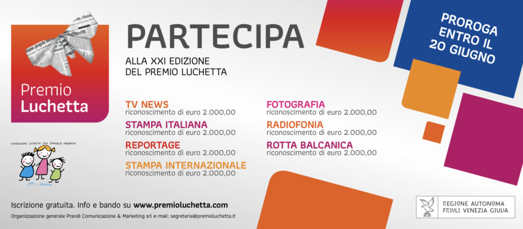 Prorogata al 20 giugno la scadenza della XXI edizione del Premio Luchetta