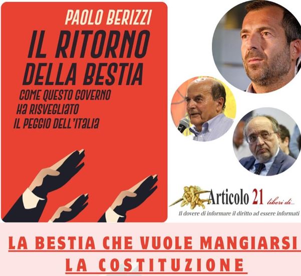 Piacenza 24/6: “La bestia che vuole mangiarsi la Costituzione” con Berizzi, Bersani, Giulietti