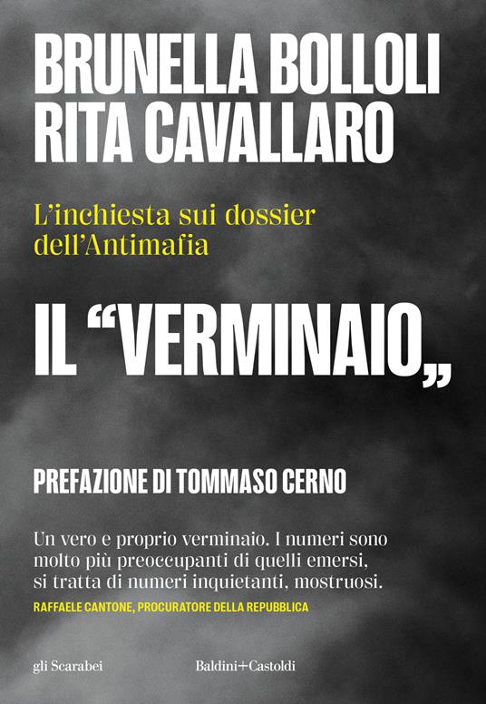 Il verminaio. L’inchiesta sui dossier dell’Antimafia