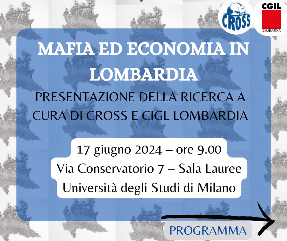 Milano 17 giugno, presentazione della ricerca “Mafia ed economia in Lombardia”