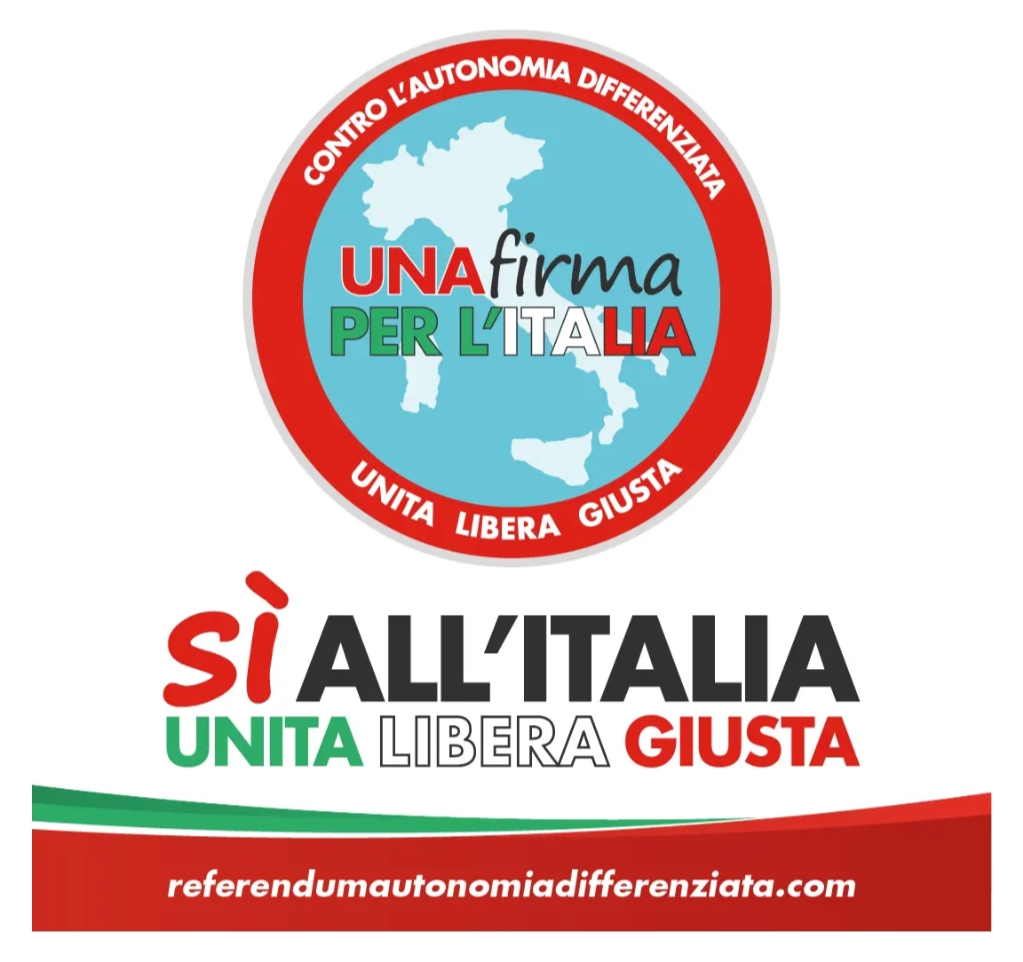 “Una firma per l’Italia libera, unita, giusta”