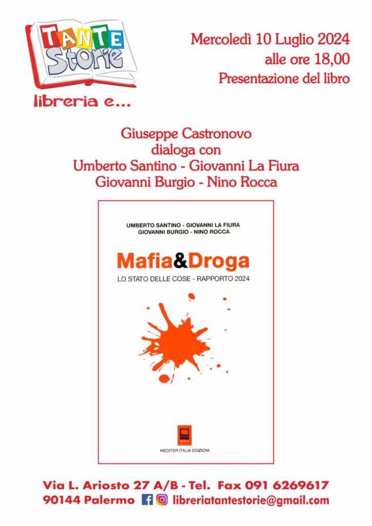 Palermo, 10 Luglio: presentazione del libro ”Mafia & Droga” alla libreria ”Tantestorie”