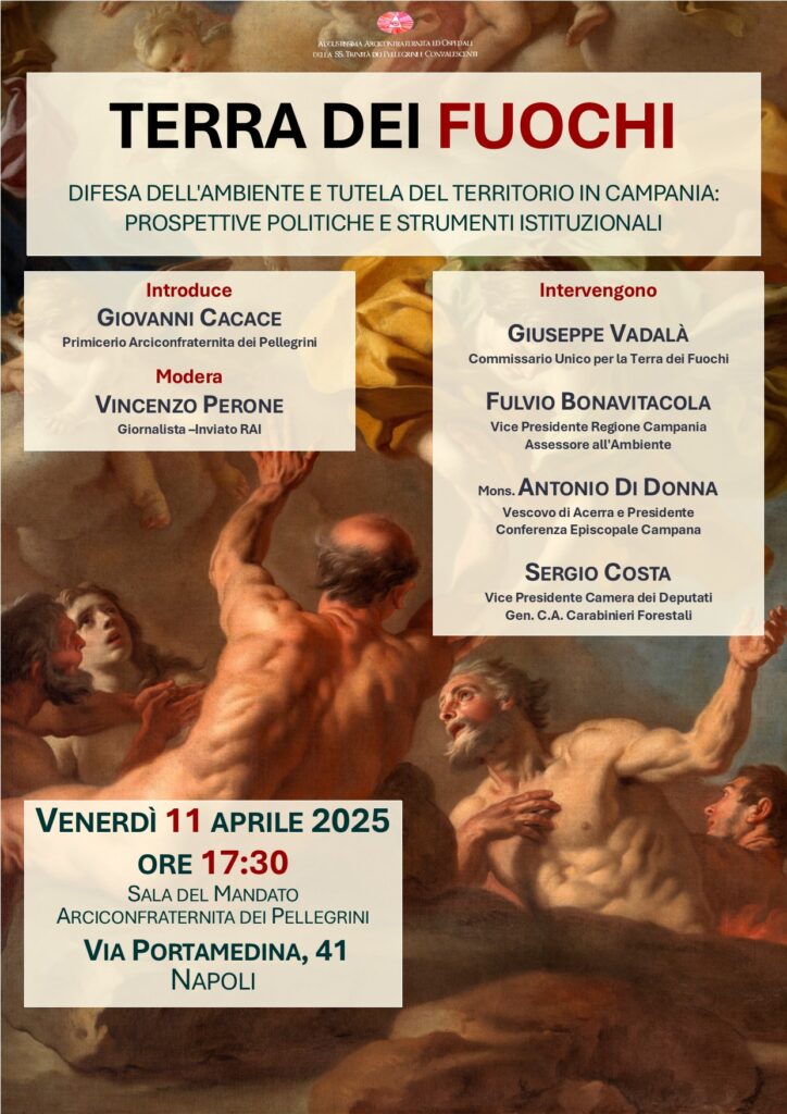 “Terra dei Fuochi. Difesa dell’ambiente in Campania: strumenti e prospettive”