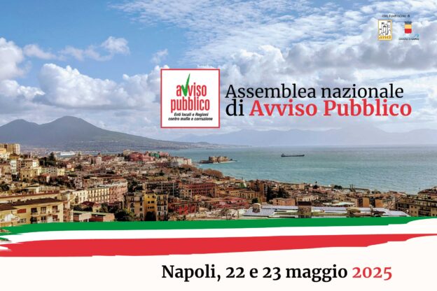 “La nazionalizzazione delle mafie”: il 22 e 23 maggio, a Napoli, l’Assemblea nazionale di Avviso Pubblico