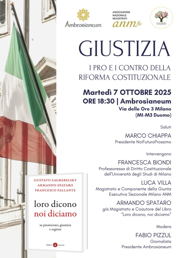 Milano 7 ottobre: “Giustizia. I pro e i contro della riforma costituzionale”