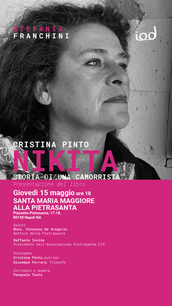 Napoli 15 maggio, presentazione del libro “Nikita: Storia di una camorrista”