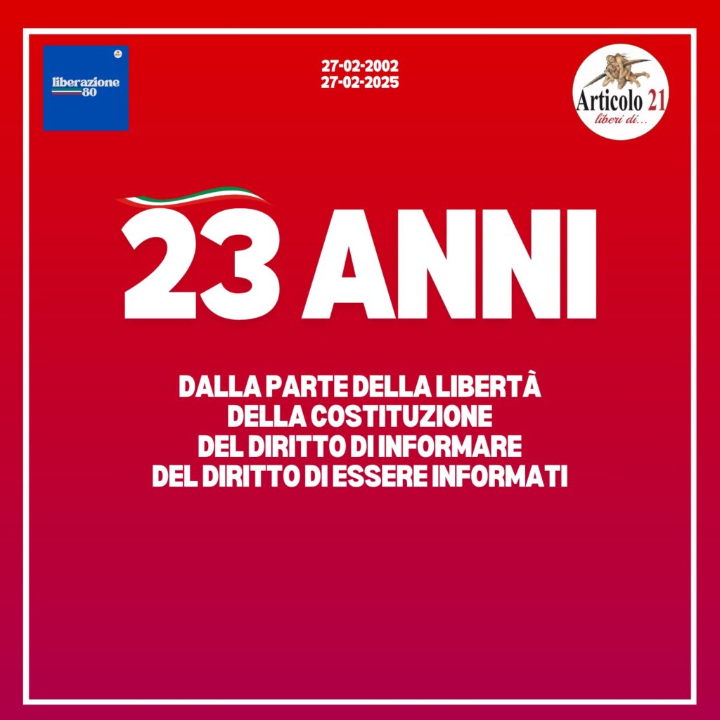 Articolo 21: ventitré anni di impegno per la libertà d’informazione