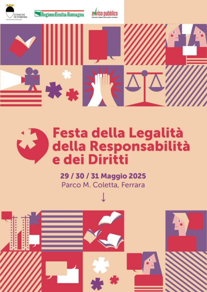 Ferrara dal 29 al 31 maggio la Festa della legalità, della responsabilità e dei diritti