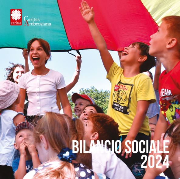 Il Bilancio Sociale 2024 di Caritas Ambrosiana