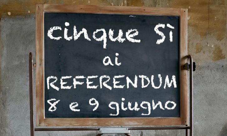 Referendum dell’8 e 9 giugno: cinque sì per la giustizia sociale