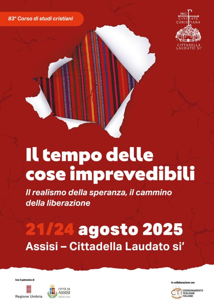 “Il tempo delle cose imprevedibili: il realismo della speranza, il cammino della liberazione”