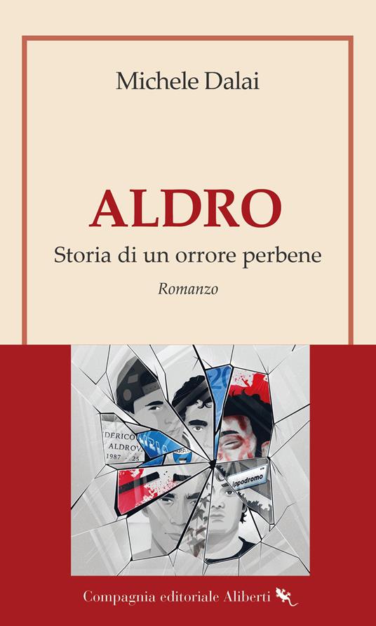 Aldro. Storia di un orrore perbene