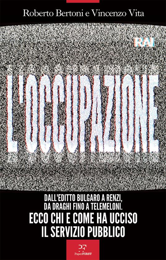 Roma, martedì 11 novembre: “L’occupazione. Ecco chi e come ha ucciso il servizio pubblico”