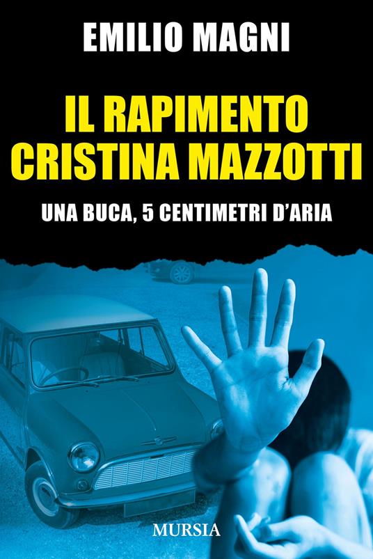 Il rapimento Cristina Mazzotti